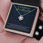 Granddaughter Gift from Grandma - Love Knot Earring & Necklace Set