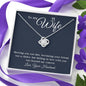 Gift for Wife from Husband, Love Knot Necklace To My Wife
