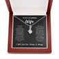 Wife - Forever & Always - Alluring Beauty Necklace