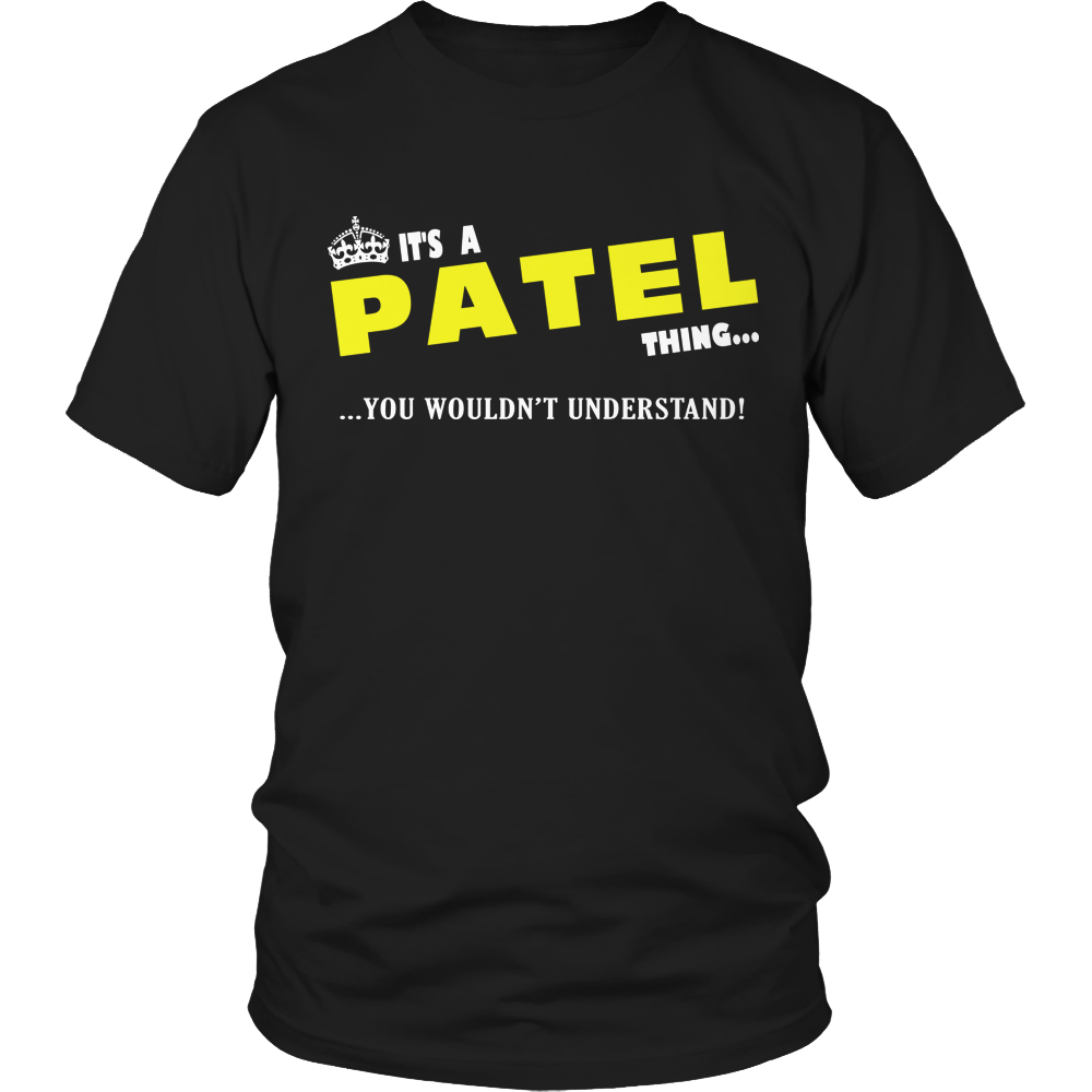 It's A Patel Thing, You Wouldn't Understand