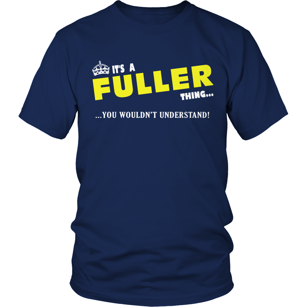 It's A Fuller Thing, You Wouldn't Understand