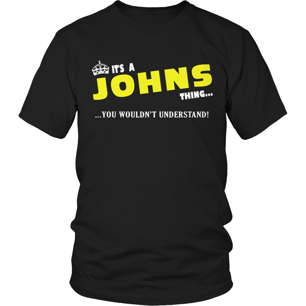 It's A Johns Thing, You Wouldn't Understand