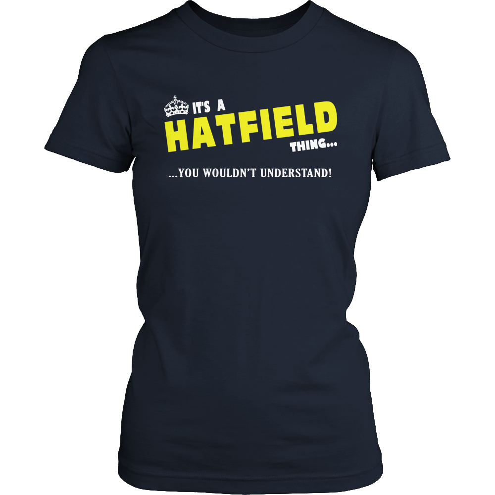 It's A Hatfield Thing, You Wouldn't Understand