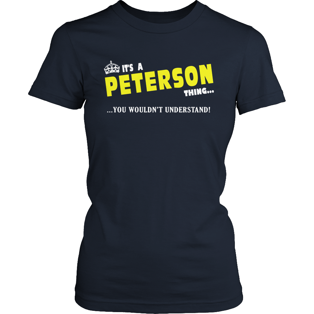 It's A Peterson Thing, You Wouldn't Understand