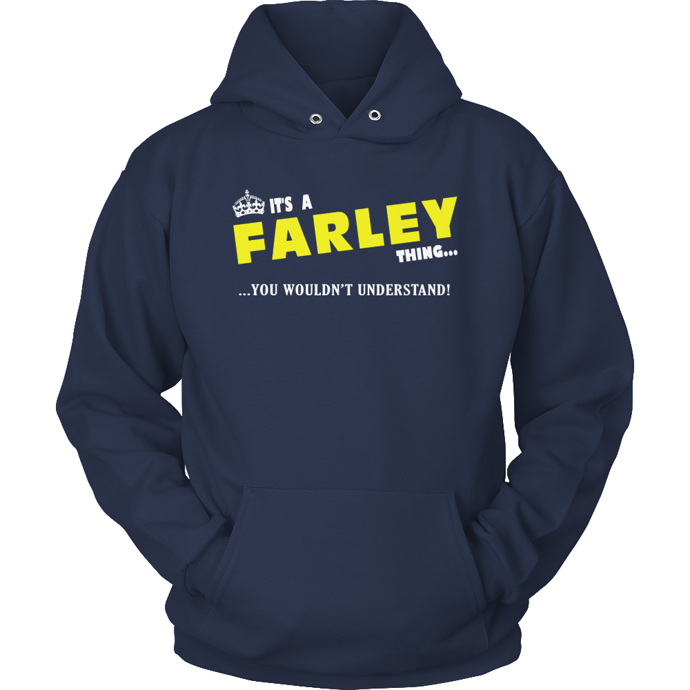 It's A Farley Thing, You Wouldn't Understand