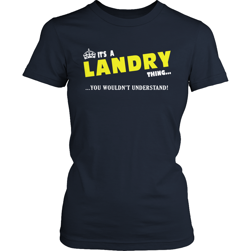 It's A Landry Thing, You Wouldn't Understand