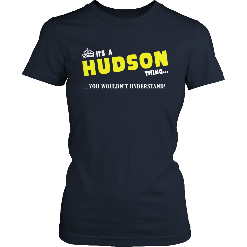 It's A Hudson Thing, You Wouldn't Understand