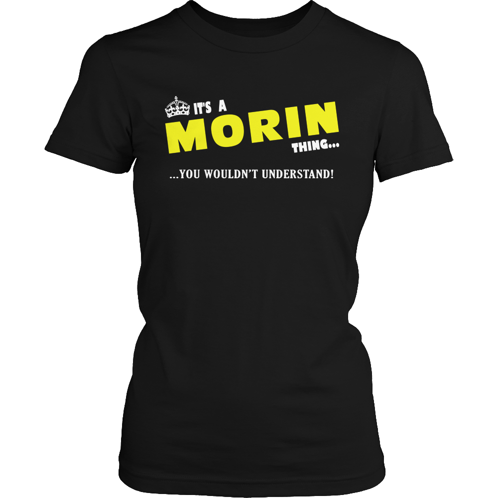 It's A Morin Thing, You Wouldn't Understand