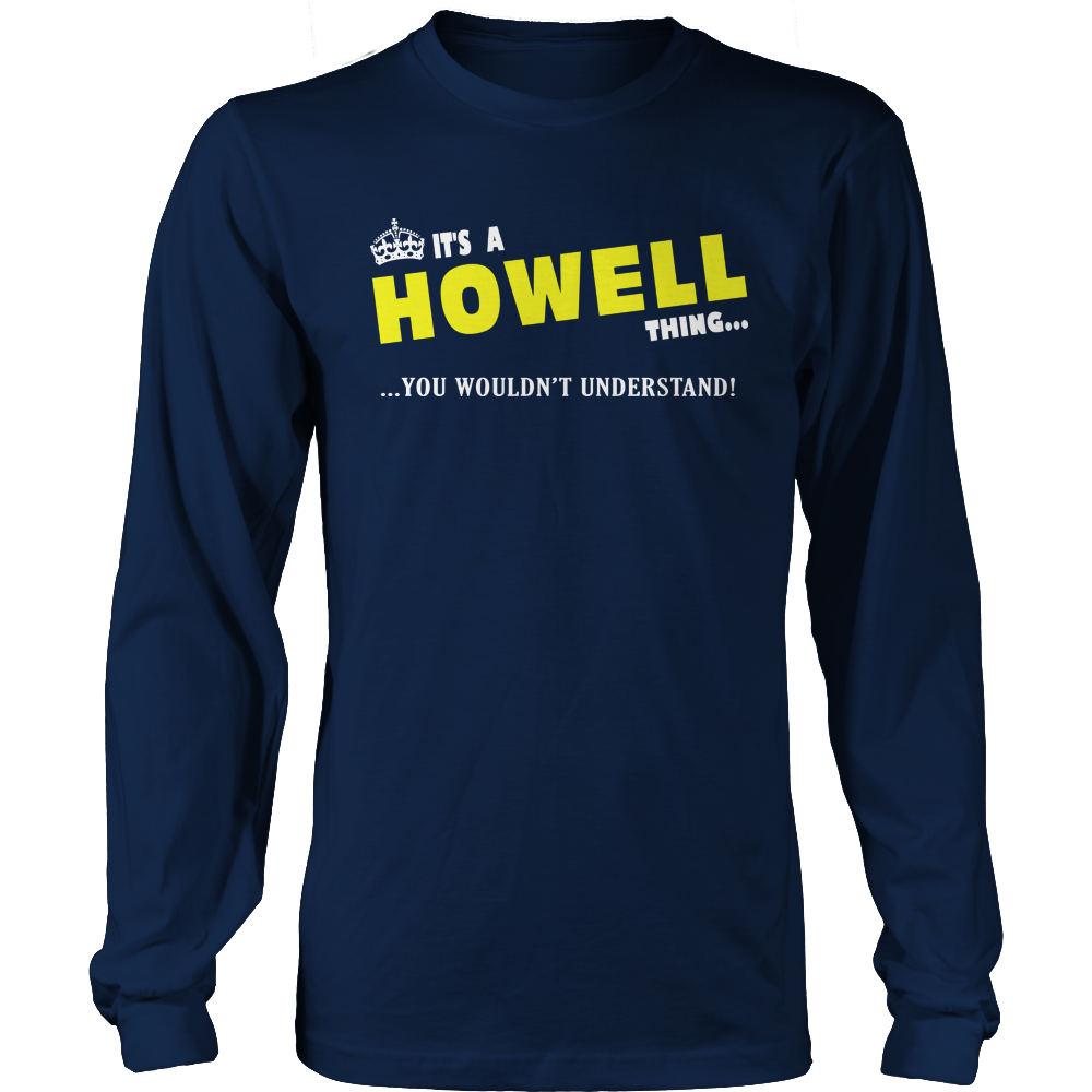 It's A Howell Thing, You Wouldn't Understand