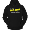 It's A Rojas Thing, You Wouldn't Understand