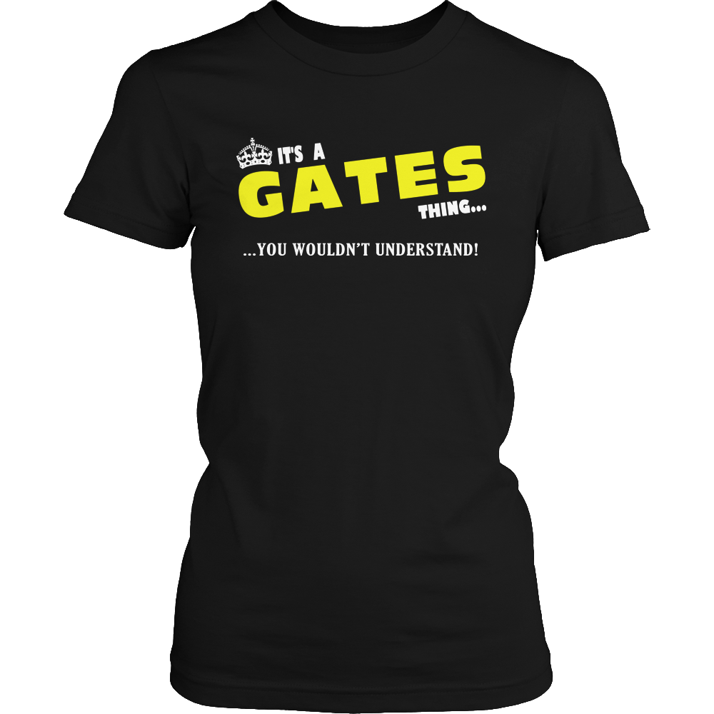 It's A Gates Thing, You Wouldn't Understand