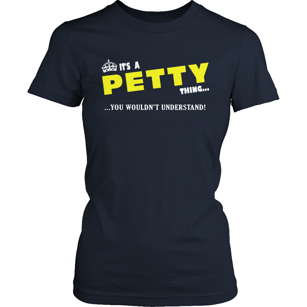 It's A Petty Thing, You Wouldn't Understand