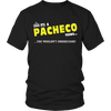It's A Pacheco Thing, You Wouldn't Understand