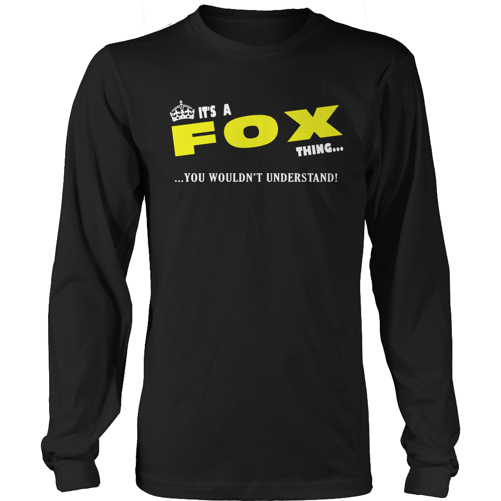 It's A Fox Thing, You Wouldn't Understand