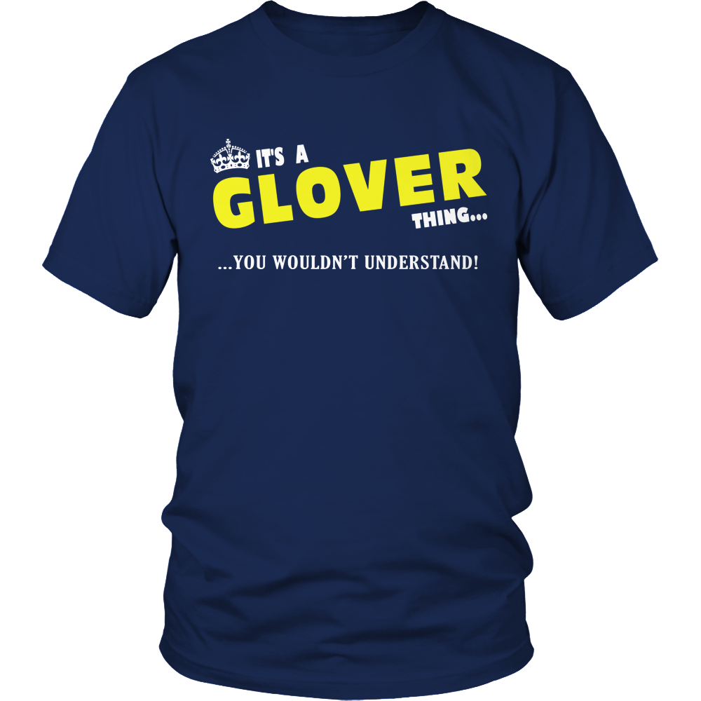 It's A Glover Thing, You Wouldn't Understand