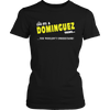 It's A Dominguez Thing, You Wouldn't Understand