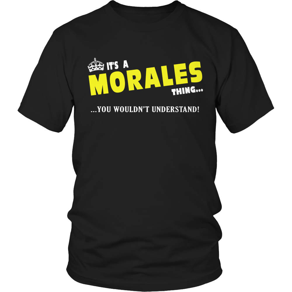 It's A Morales Thing, You Wouldn't Understand