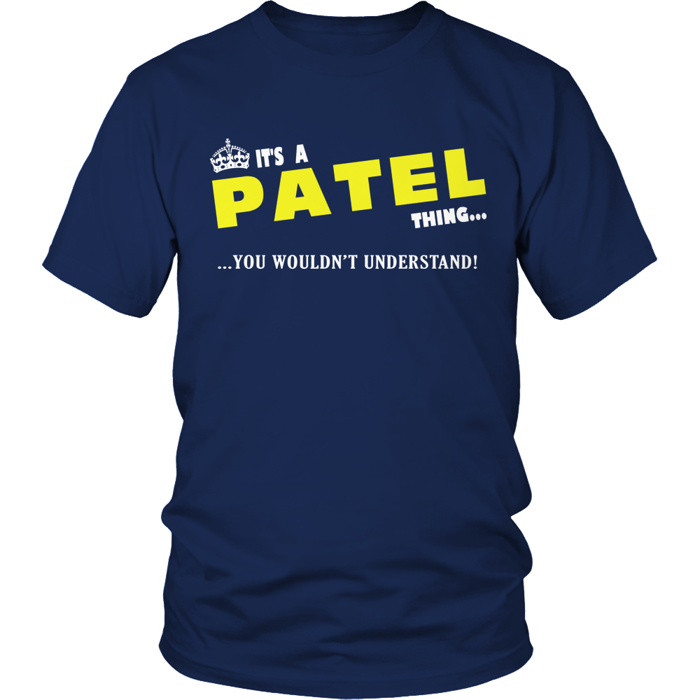 It's A Patel Thing, You Wouldn't Understand