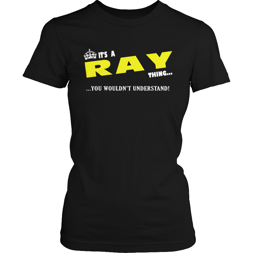 It's A Ray Thing, You Wouldn't Understand