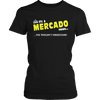 It's A Mercado Thing, You Wouldn't Understand