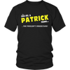 It's A Patrick Thing, You Wouldn't Understand