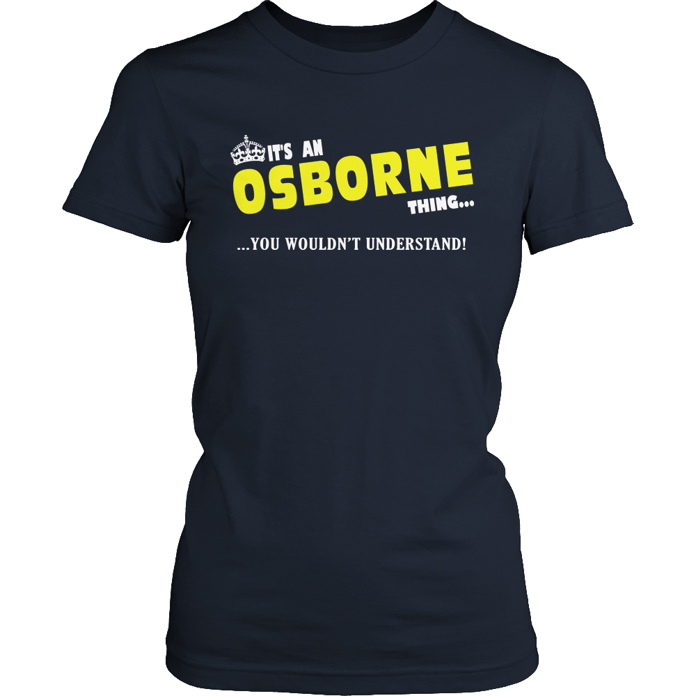 It's A Osborne Thing, You Wouldn't Understand
