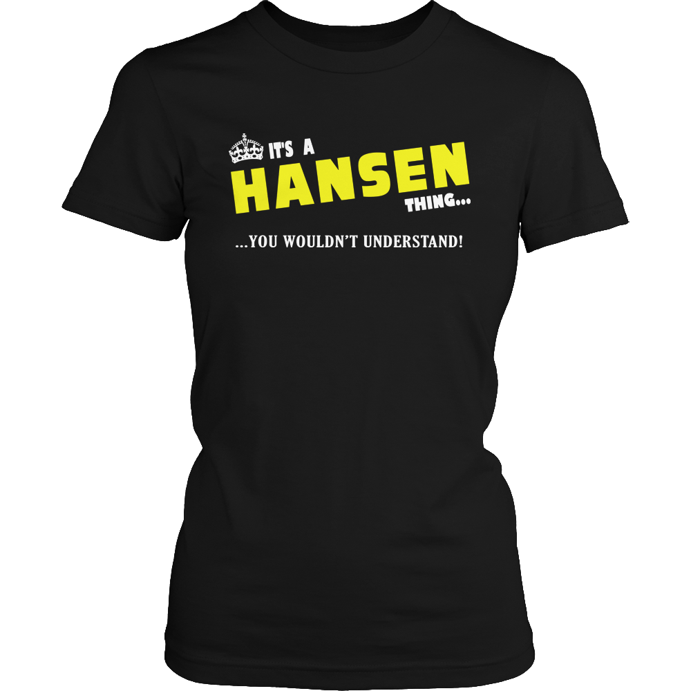 It's A Hansen Thing, You Wouldn't Understand