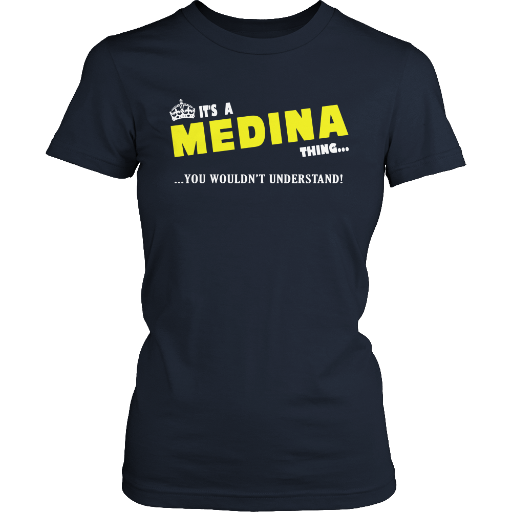 It's A Medina Thing, You Wouldn't Understand