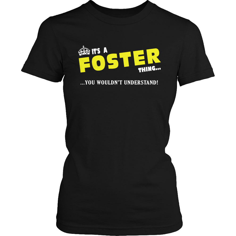 It's A Foster Thing, You Wouldn't Understand