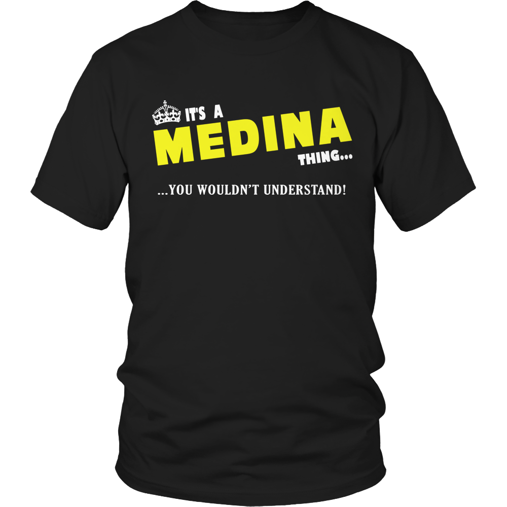 It's A Medina Thing, You Wouldn't Understand