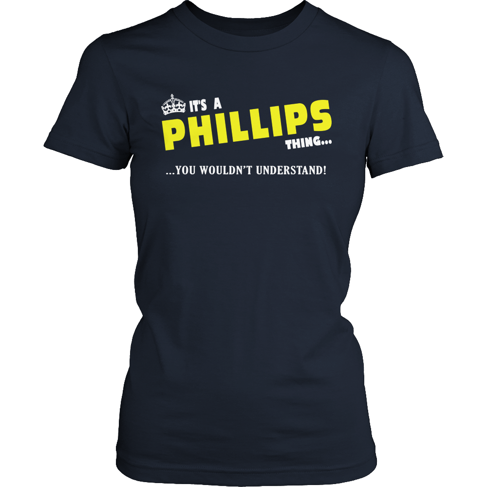 It's A Phillips Thing, You Wouldn't Understand
