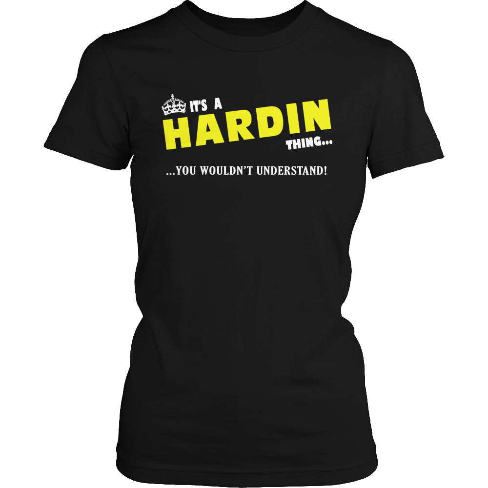 It's A Hardin Thing, You Wouldn't Understand