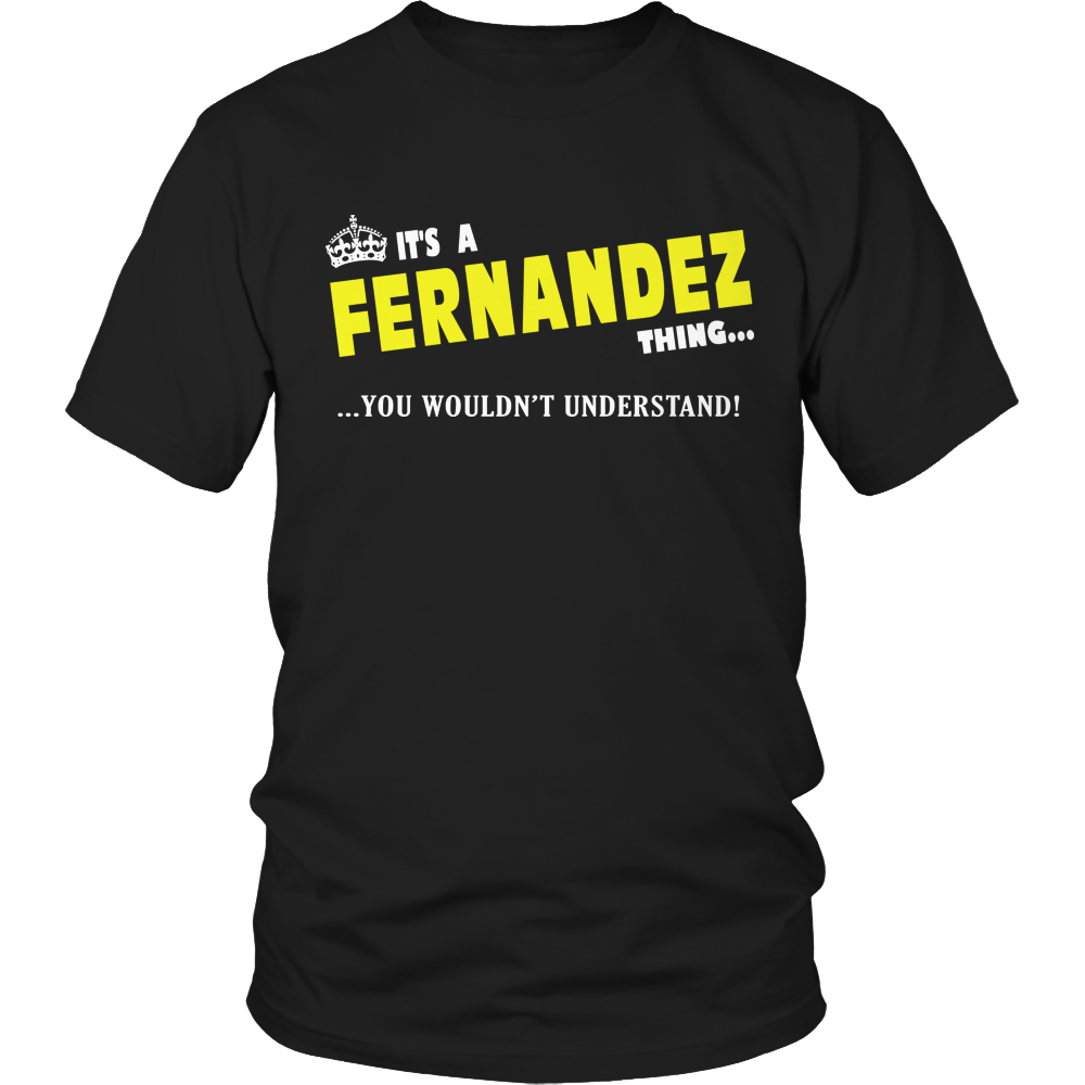 It's A Fernandez Thing, You Wouldn't Understand