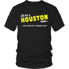 It's A Huston Thing, You Wouldn't Understand