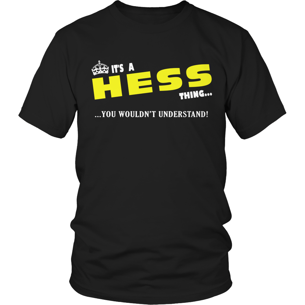 It's A Hess Thing, You Wouldn't Understand