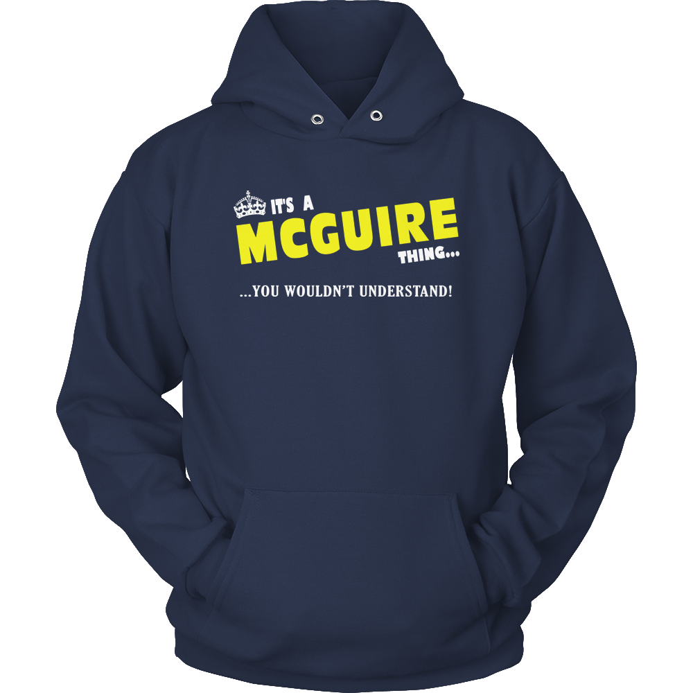 It's A McGuire Thing, You Wouldn't Understand