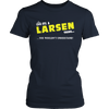 It's A Larsen Thing, You Wouldn't Understand