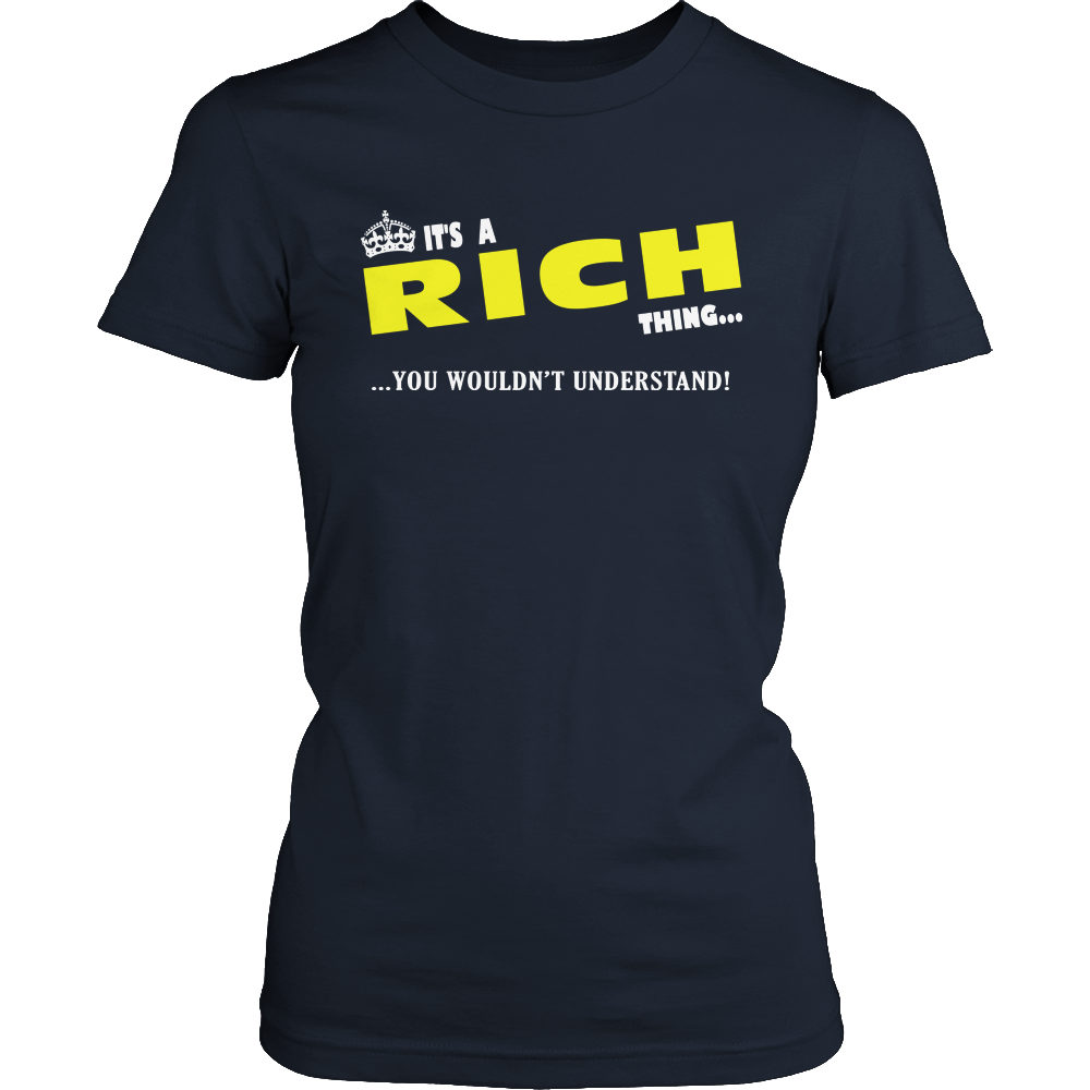 It's A Rich Thing, You Wouldn't Understand