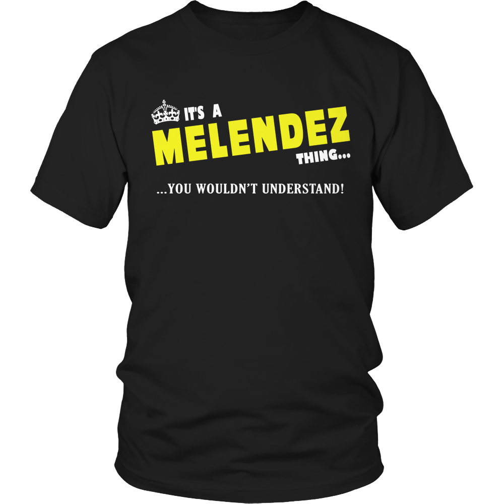 It's A Melendez Thing, You Wouldn't Understand