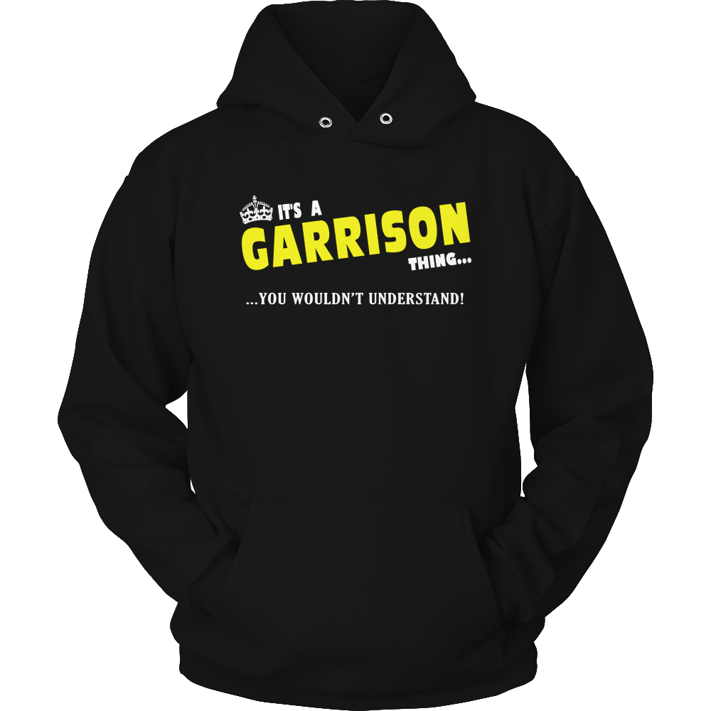 It's A Garrison Thing, You Wouldn't Understand