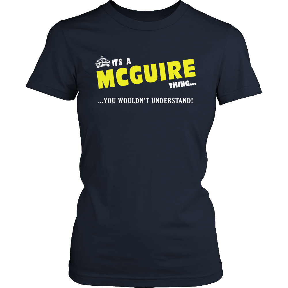 It's A McGuire Thing, You Wouldn't Understand