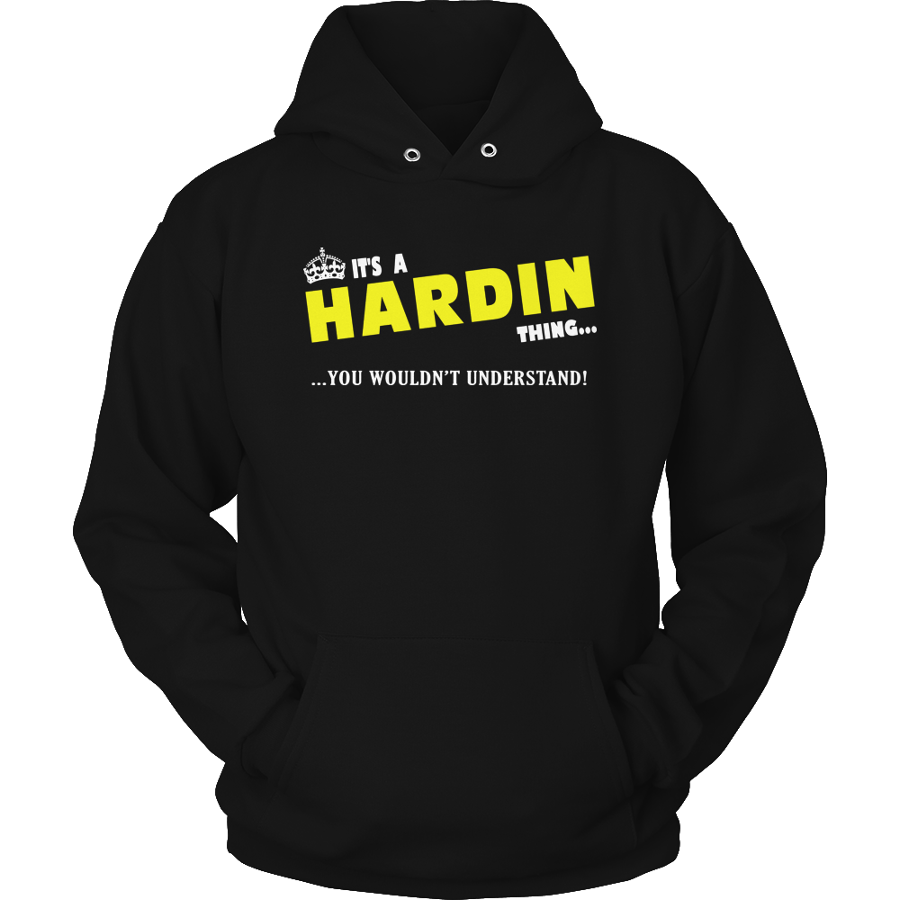 It's A Hardin Thing, You Wouldn't Understand