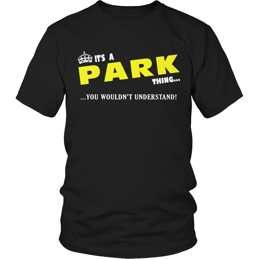 It's A Park Thing, You Wouldn't Understand