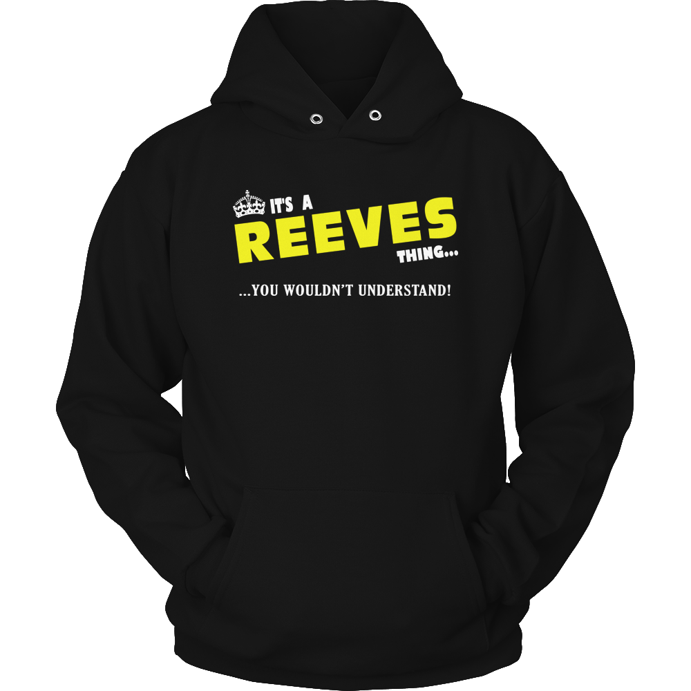 It's A Reeves Thing, You Wouldn't Understand
