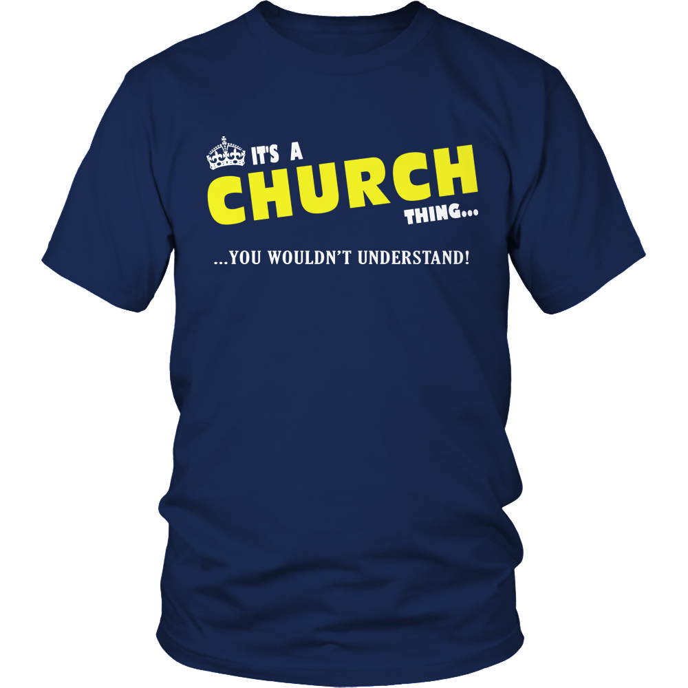 It's A Church Thing, You Wouldn't Understand