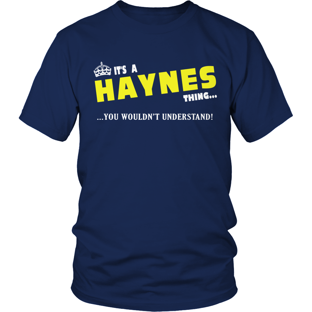 It's A Haynes Thing, You Wouldn't Understand