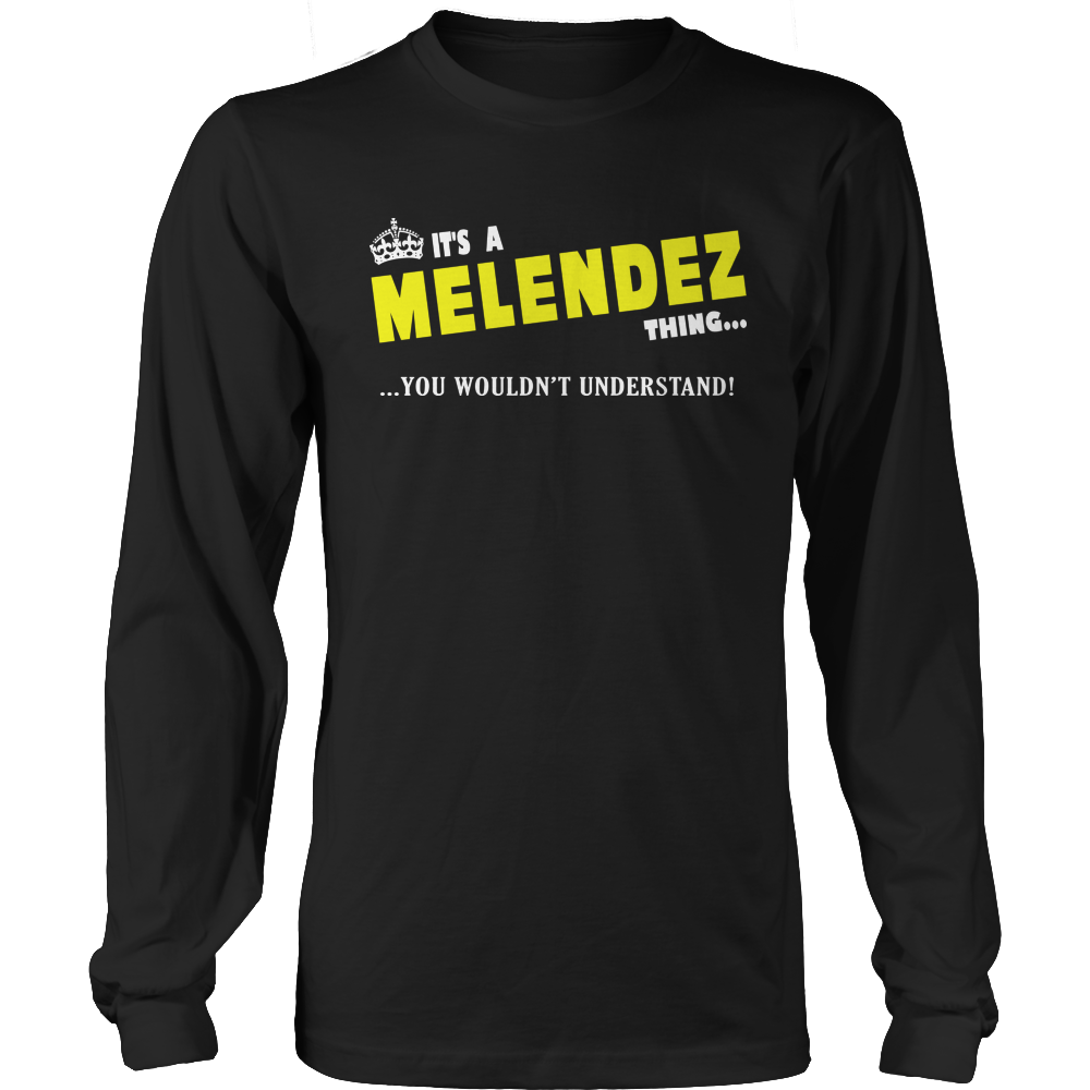 It's A Melendez Thing, You Wouldn't Understand