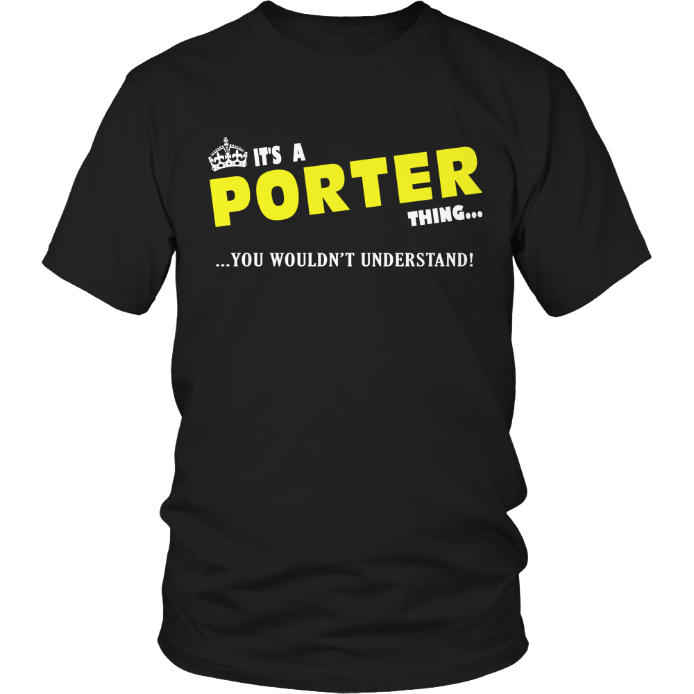It's A Porter Thing, You Wouldn't Understand
