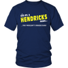 It's A Hendricks Thing, You Wouldn't Understand