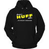 It's A Huff Thing, You Wouldn't Understand